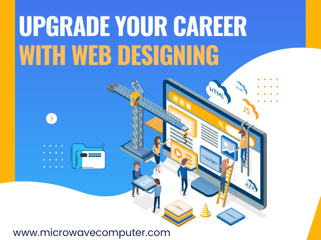 Upgrade Your Career With Web Designing