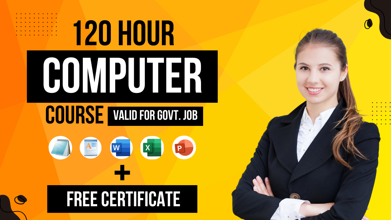 120 Hours Computer Course