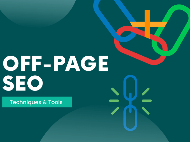 Off-page SEO Strategy: A Complete Guide to Improve Your Site’s Authorization