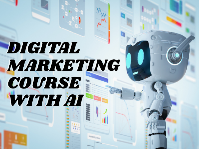 Digital Marketing Course with AI 